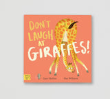 Don't Laugh at Giraffes