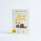 Slow Down Mindful Activity Cards