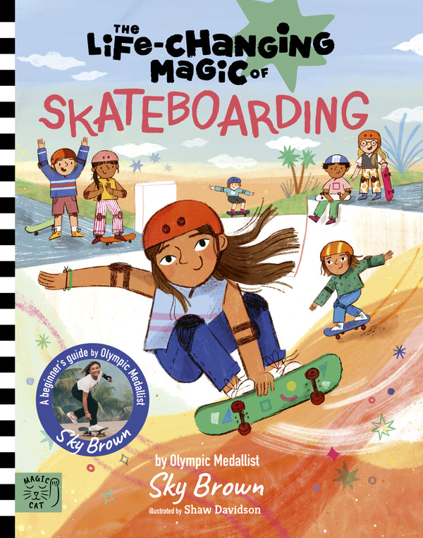 Pre-Order: The Life-Changing Magic of Skateboarding