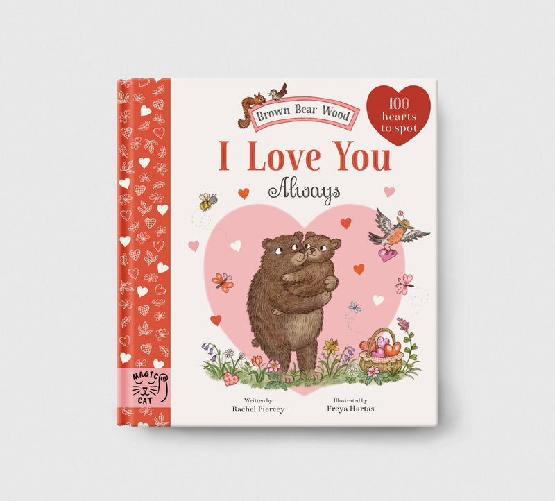 Brown Bear Wood: I Love You Always