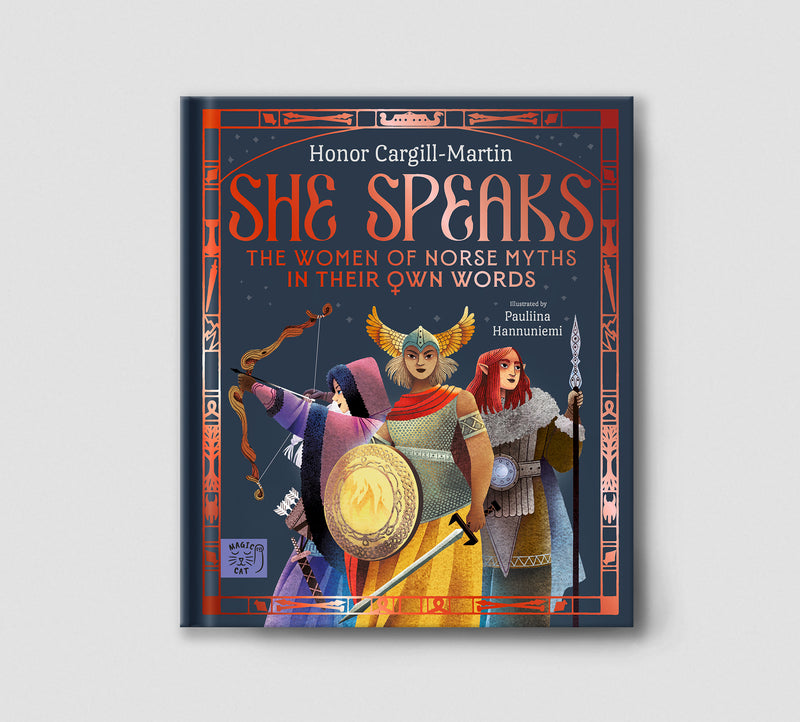 She Speaks: The Women of Norse Myths in their Own Words